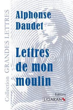 Lettres de mon moulin