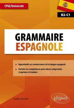 Grammaire espagnole : CPGE/université B2-C1