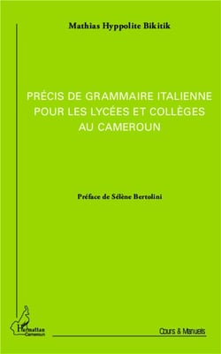 Précis de grammaire italienne pour les lycées et collèges au Cameroun