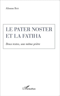 Pater noster et la fatiha - deux textes une même prière