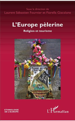 L'Europe pélerine - religion et tourisme