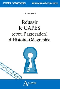 Réussir le capes (et/ou l'agrégation) d'histoire-géographie