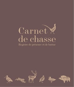Carnet de chasse : Registre de présence et de battue