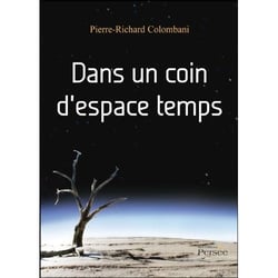 Dans un coin d'espace temps