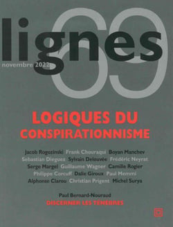 REVUE LIGNES n.69 : logiques conspirationnistes