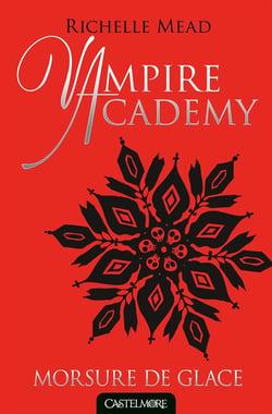 Vampire Academy Tome 2 : morsure de glace