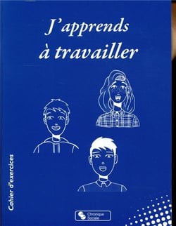 J'apprends à travailler