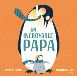 Un incroyable papa
