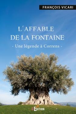 L'affable de La Fontaine - une légende à Correns