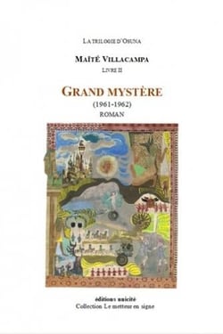 Grand mystère (1961-1962) : la trilogie d'Osuna livre II