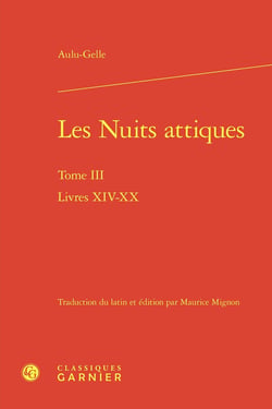 Les Nuits attiques Tome 3 : Livres XIV-XX