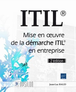Itil® - Mise En Oeuvre De La Demarche Itil® En Entreprise