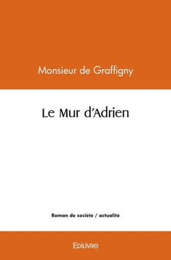 Le mur d'adrien