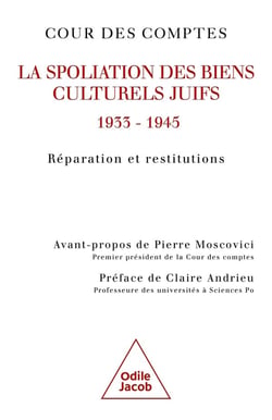 Les Spoliations de biens culturels juifs (1933-1945) : Réparation et restitutions