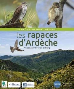 Les rapaces d'Ardèche : du Rhône au mont Mézenc