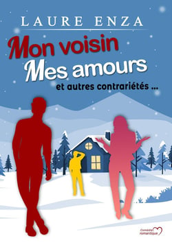 Mon Voisin, mes Amours et autres contrariétés : Grand format
