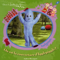 Ou est couverture d'igglepiggl