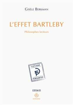 L'effet Bartleby - philosophes lecteurs