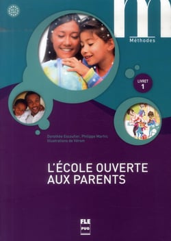 L'école ouverte aux parents - livret 1 - livre de l'élève