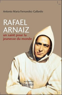 Raphaël Arnaïz, un saint pour la jeunesse du monde
