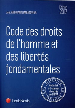 Code des droits de l'homme et des libertés fondamentales (édition 2017)