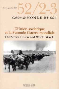 Cahiers du monde russe et soviétique Tome 52 : l'Union sociétique et la seconda guerre mondiale