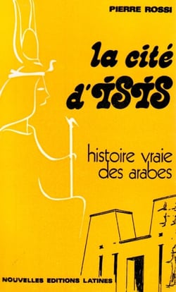 LA CITE D' ISIS HISTOIRE VRAIE DES ARABES