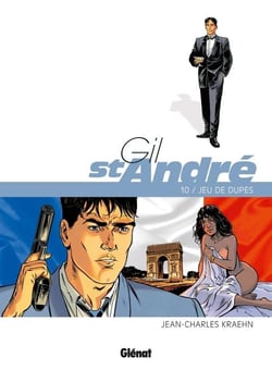Gil Saint-André Tome 10 : jeu de dupes