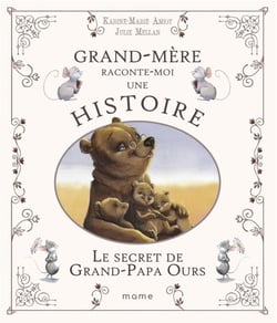 Le secret de Grand-Papa Ours