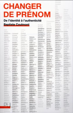 Changer de prenom - de l'identite a l'authenticite