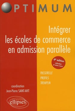 Intégrer les écoles de commerce en admission parallèle (4e édition