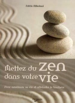 Mettez du zen dans votre vie