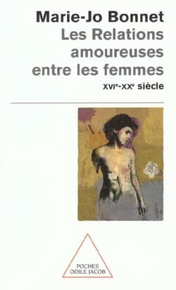 Les relations amoureuses entre les femmes - xvie-xxe siecle