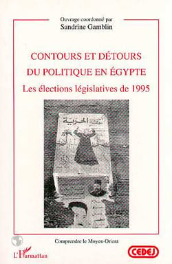 Contours et détours du politique en Egypte : Les élections législatives de 1995