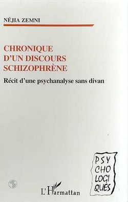 CHRONIQUE D'UN DISCOURS SCHIZOPHRÈNE