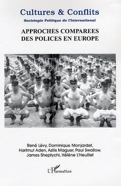 REVUE CULTURES & CONFLITS : approches comparées des polices en Europe