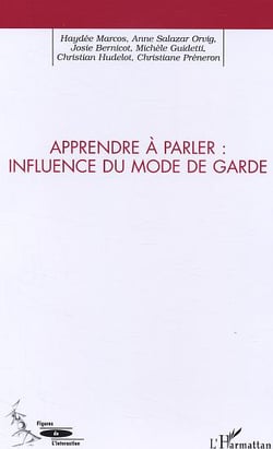 Apprendre à parler : Influence du mode de garde