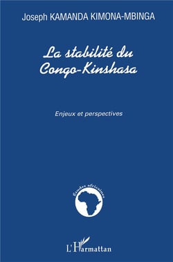 La stabilite du congo-kinshasa - enjeux et perspectives