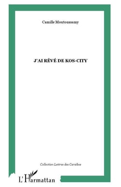 J'ai rêvé de Kos-City