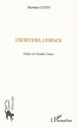 L'ecriture, l'espace