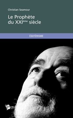 Le prophète du XXIe siècle