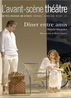 Revue L'Avant-scène théâtre n.1242 : diner entre amis