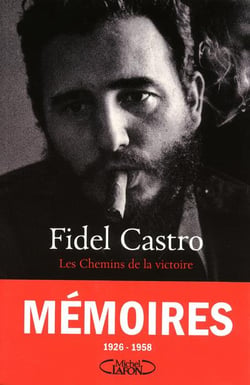 Mémoires Tome 1 - les chemins de la victoire, 1926-1958