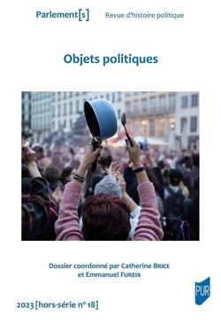 Parlement[s] Hors-Série n.18 : Objets politiques