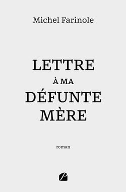 Lettre à ma défunte mère
