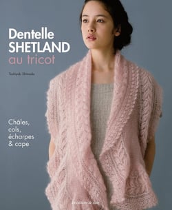 Dentelle Shetland au tricot - châles, cols, écharpes & cape