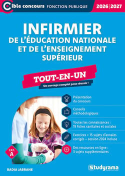 Infirmier de l'Éducation nationale et de l'enseignement supérieur : Tout-en-un (Catégorie A - Concours 2026-2027) (édition 2026/2027)