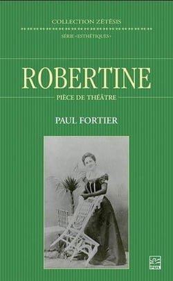 Robertine : pièce de théâtre