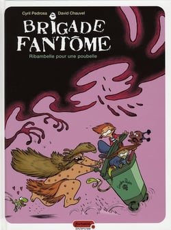 Brigade fantôme Tome 1 - ribambelle pour une poubelle
