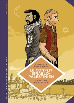 La petite bédéthèque des savoirs Tome 18 : le conflit israélo-palestinien